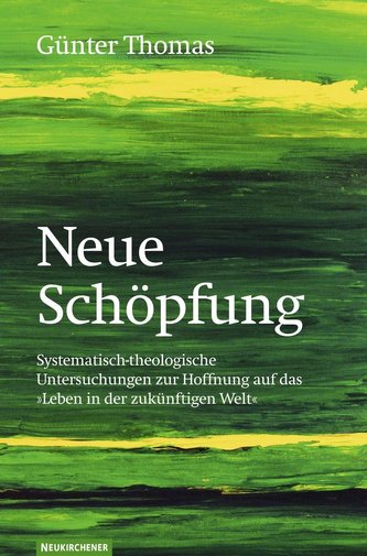 Neue Schöpfung