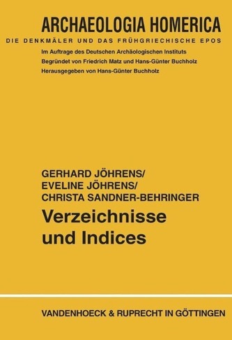 Archaeologica Homerica. Verzeichnisse und Indices