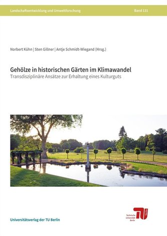 Gehölze in historischen Gärten im Klimawandel