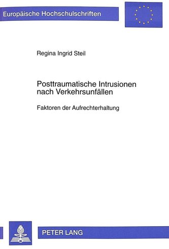 Posttraumatische Intrusionen nach Verkehrsunfällen