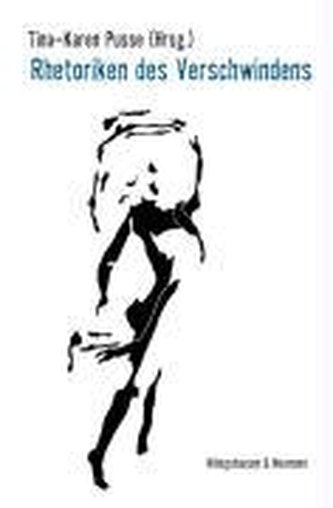 Rhetoriken der Verschwindens