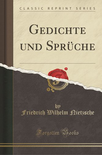 Gedichte und Sprüche (Classic Reprint)