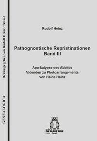 Pathognostische Repristinationen Band III