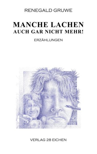 Manche lachen auch gar nicht mehr!