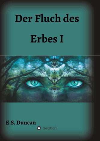 Der Fluch des Erbes I