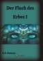 Der Fluch des Erbes I