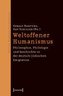 Weltoffener Humanismus