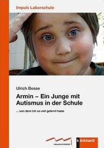 Armin - Ein Junge mit Autismus in der Schule