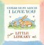 Guess How Much I Love You: Little Library