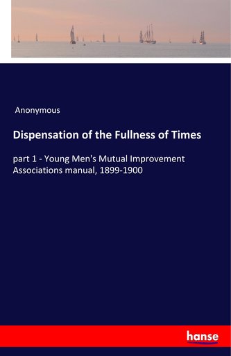 Dispensation of the Fullness of Times