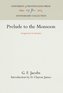 Prelude to the Monsoon