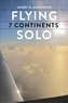 Flying 7 Continents Solo