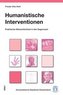 Humanistische Interventionen