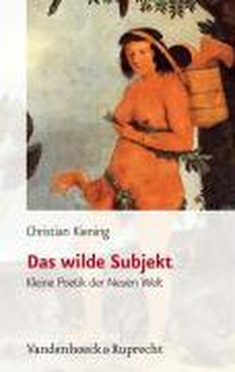 Das wilde Subjekt