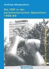 Die FDP in der parlamentarischen Opposition 1966-69