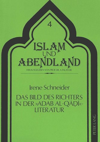 Das Bild des Richters in der adab al-qadi-Literatur
