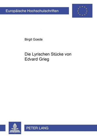 Die Lyrischen Stücke von Edvard Grieg