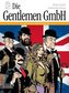 Die Gentlemen GmbH - Gesamtausgabe. Band 1: Im Auftrag Ihrer Majestät