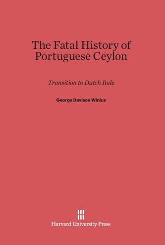 The Fatal History of Portuguese Ceylon