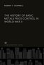 The History of Basic Metals Price Control in World War II