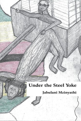 Under the Steel Yoke