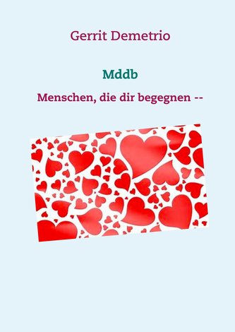 Mddb  Menschen die dir begegnen