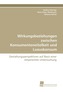 Wirkungsbeziehungen zwischen Konsumenteneitelkeit und Luxuskonsum