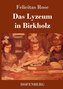 Das Lyzeum in Birkholz