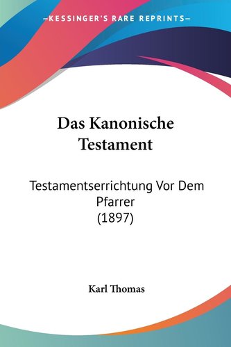 Das Kanonische Testament