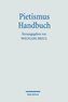 Pietismus Handbuch