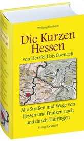 Die Kurzen Hessen ­ von Hersfeld bis Eisenach