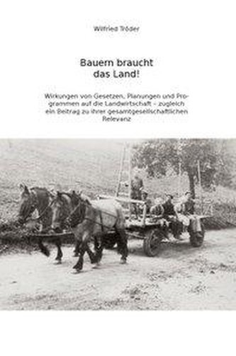 Bauern braucht das Land!