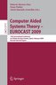 Computer Aided Systems Theory - EUROCAST 2009