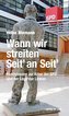 Wann wir streiten Seit' an Seit'