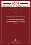 Explorations across Languages and Corpora