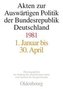 Akten zur Auswärtigen Politik der Bundesrepublik Deutschland 1981