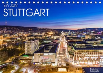 Ein Jahr STUTTGART (Tischkalender 2021 DIN A5 quer)