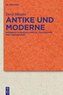 Antike und Moderne