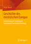 Geschichte des mestizischen Europas
