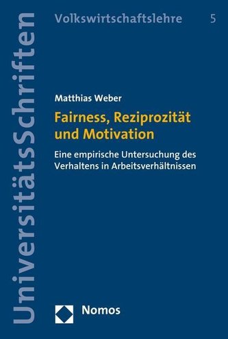 Fairness, Reziprozität und Motivation