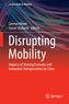 Disrupting Mobility