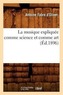 La musique expliquée comme science et comme art (Éd.1896)