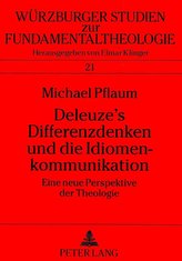 Deleuze's Differenzdenken und die Idiomenkommunikation