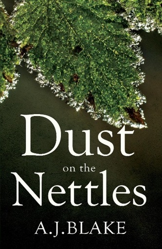 Dust on the Nettles