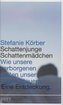 Schattenjunge, Schattenmädchen