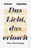 Das Licht, das erlosch