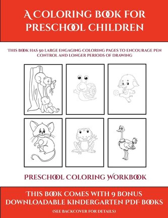 Preschool Coloring Workbook (A Coloring book for Preschool Children)