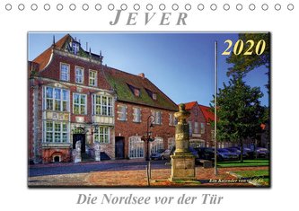Jever - die Nordsee vor der Tür (Tischkalender 2020 DIN A5 quer)