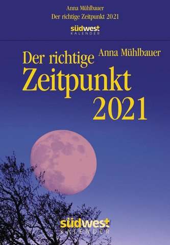 Der richtige Zeitpunkt 2021 Tagesabreißkalender