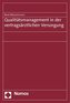 Qualitätsmanagement in der vertragsärztlichen Versorgung